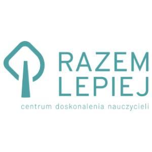 Centrum doskonalenia nauczycieli - RAZEM LEPIEJ, Toruń, kujawsko-pomorskie