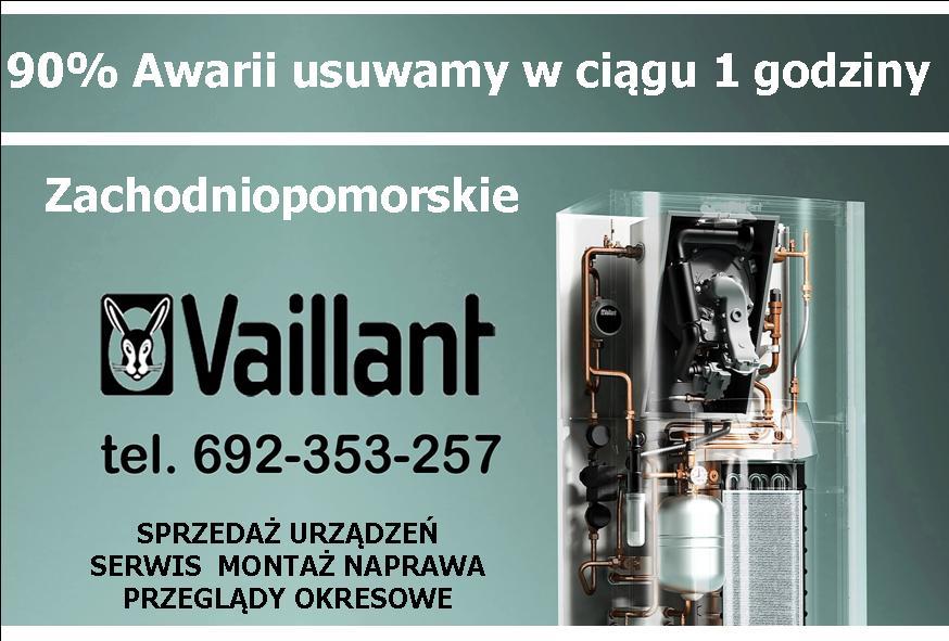 692 353 257 Serwis Naprawa Pieców Gazowych Vaillant w Szczecinie , zachodniopomorskie