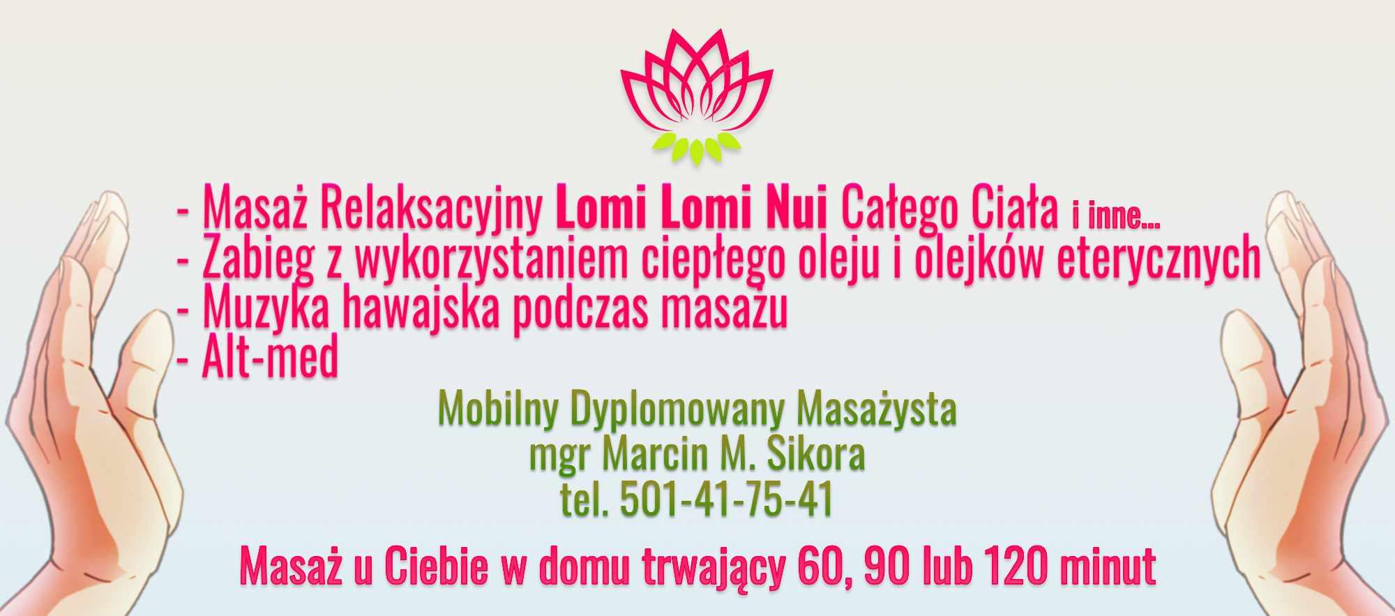 Lomi Lomi Nui lub Tantryczny - Mobilny Masaż z Marcinem, Reda, pomorskie