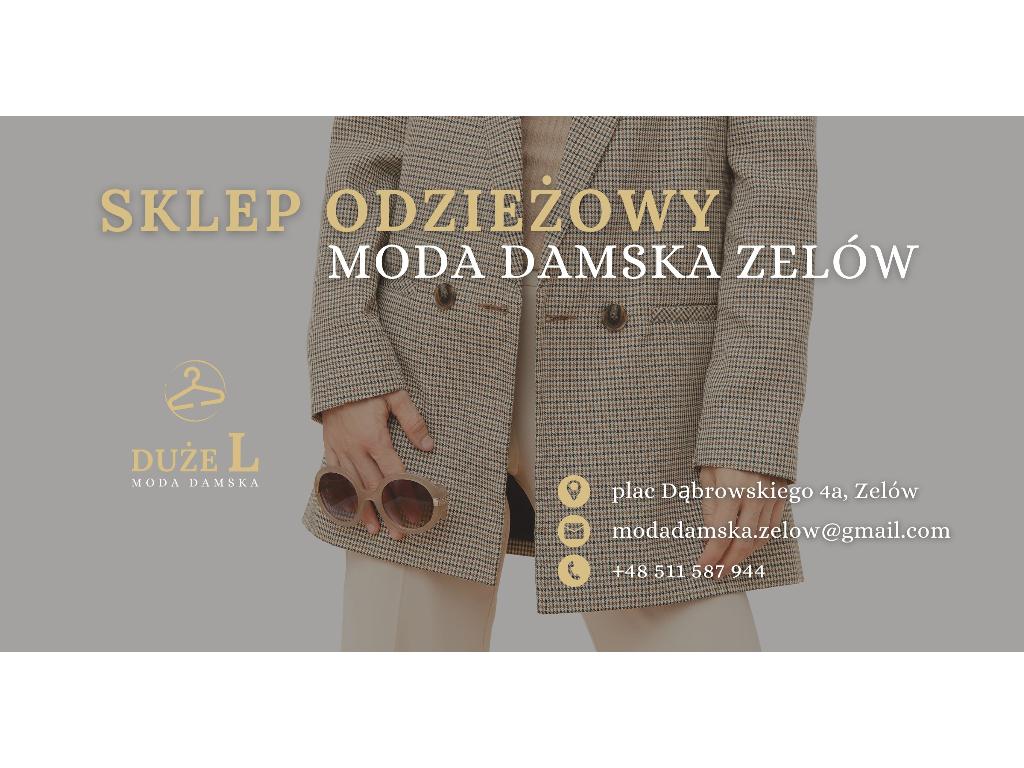 Sklep z odzieżą dla kobiet - DUŻE L - moda damska Zelów