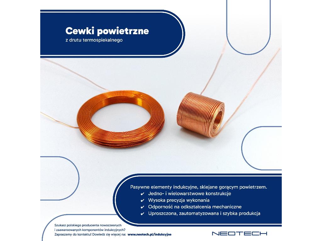 Cewki spiekane - samonośne i wytrzymałe NEOTECH