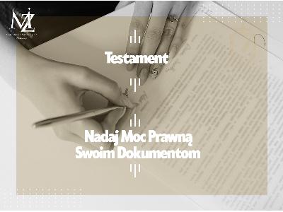 Sporządzenie Testamentu Kancelaria Notarialna Notariusz Toruń