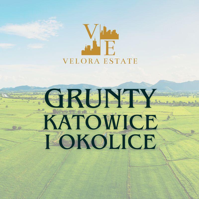 Działki budowlane i rolne Katowice i okolice