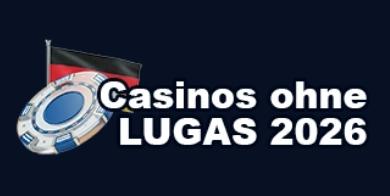 CasinosohneLUGAS